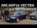 380.000'de Opel Vectra Testi