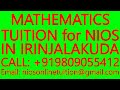MATHEMATICS TUITION for NIOS IN IRINJALAKUDA- SECONDARY &amp; SENIOR SECONDARY-SCIENCE,PHYSICS,CHEMISTRY