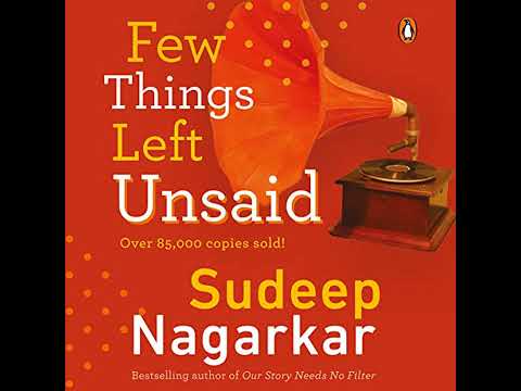 Few Things Left Unsaid by Sudeep Nagarkar | Full Audiobook