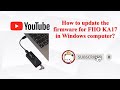 How to update the firmware for FIIO KA17 in Windows computer?