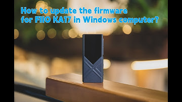 How to update the firmware for FIIO KA17 in Windows?