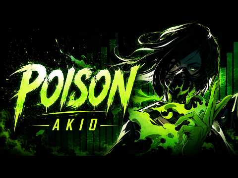 Akio - Poison