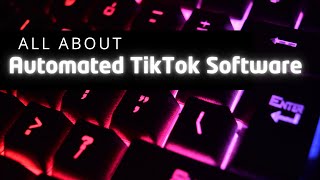 🔥 All Things About TikTok Automated Software | Full Automation & Large-Scale Control screenshot 5