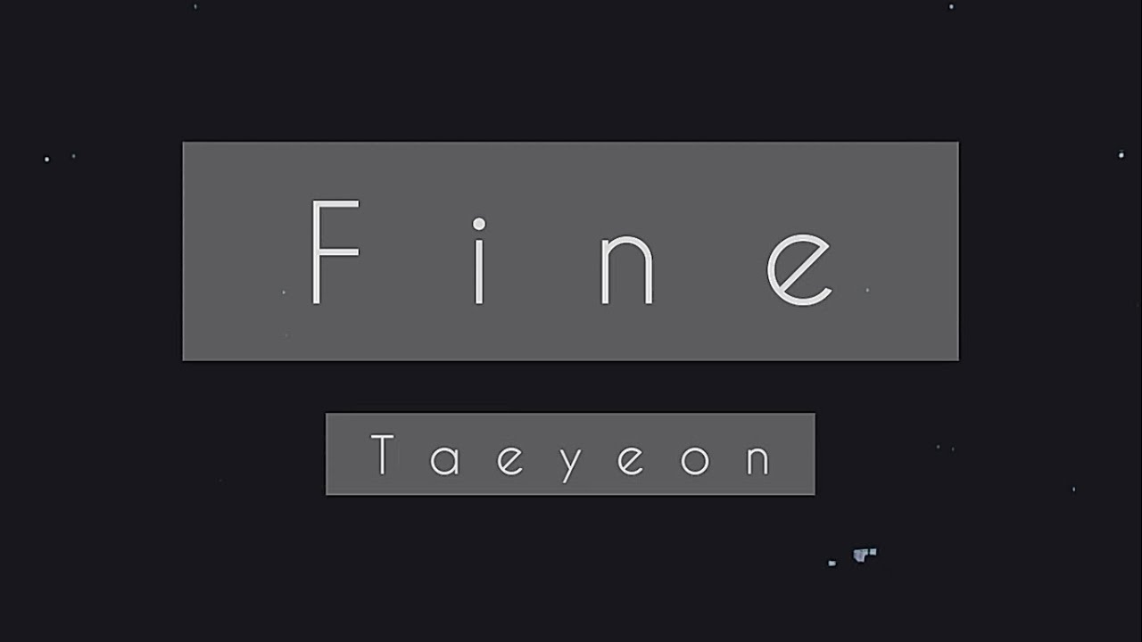 FINE | Taeyeon - Live from Concert  (with English Lyrics)