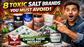 Never Buy These 8 Salt Brands Again – Only 2 Are Truly Safe