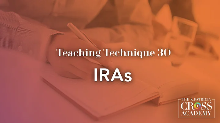 Teaching Technique 30: IRAs