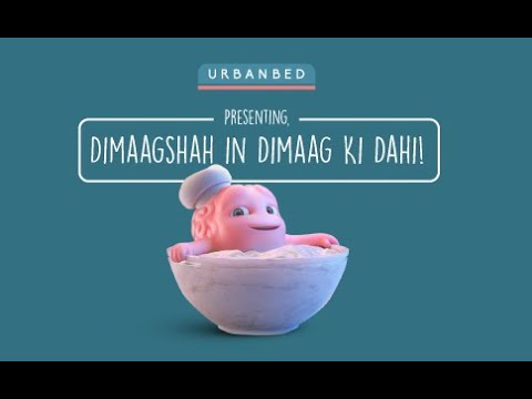 Dimaag Ki Dahi - video from UrbanBed