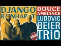 Django reinhardt  douce ambiance  by ludovic beier trio