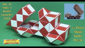 How To Make A Rocket Launcher Truck - 72 Pieces Magic Snake Puzzle - 魔 尺 72 段