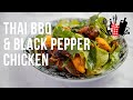 Thai BBQ & Black Pepper Chicken | Everyday Gourmet S11 Ep35