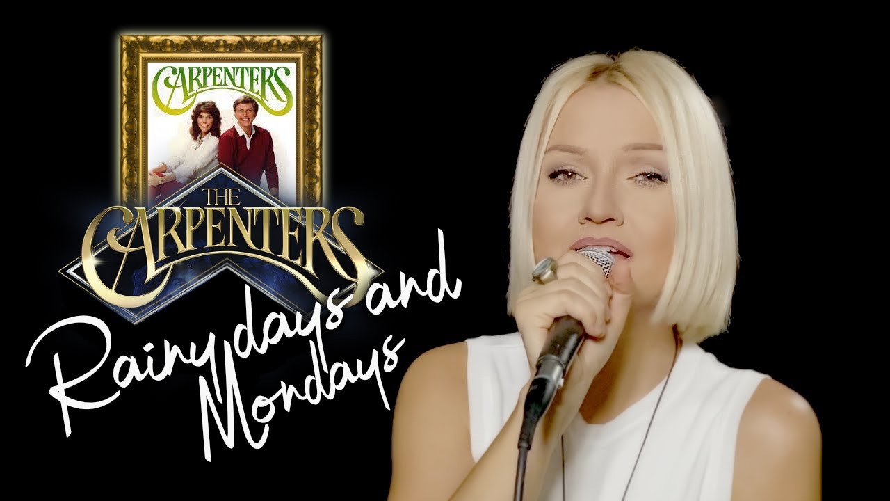 Rainy Days And Mondays - Carpenters (Alyona cover)