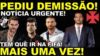 🚨NOTÍCIA URGENTE! PEDIU DEMISSÃO I SOLUÇÃO NA FIFA I VASCO GAFADO MAIS UMA VEZ E REFORÇO CONFIRMADO!