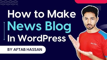 How to Make News Blog in WordPress - Urdu / Hindi