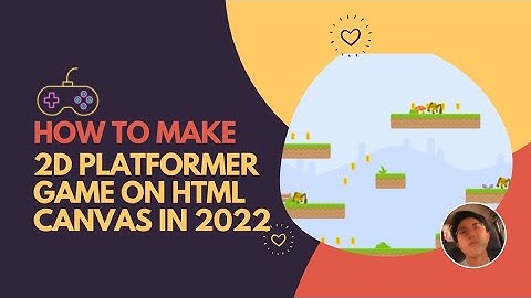 2022 HTML Canvas Platform Game [ Part 17: Flipping Player Sprite ]