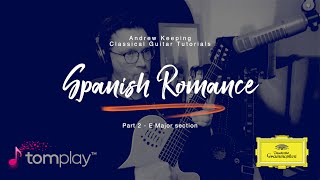 Spanish Romance (PART2) - Classical Guitar lesson using TomPlay App. screenshot 1