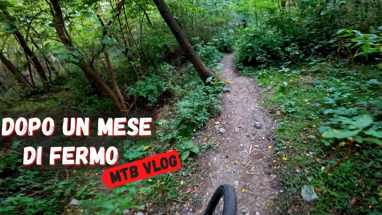 DOPO UN MESE DI FERMO SI TORNA IN MTB | MTB VLOG