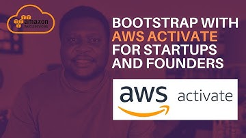 AWS Activate for Founders and Startups
