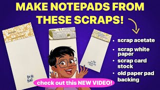 MAKE AWESOME SCRAP NOTEPADS WITH ACETATE COVERS!  Use All The Scraps! CRAFT FAIR IDEA!