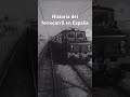 Canal historia ferrocarril 👉SIGUEME