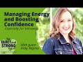 Ep 177 - Managing Energy and Boosting Confidence, Especially for Introverts With Vicky Regina
