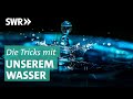 Wie belastet ist unser Trinkwasser? | Die Tricks... SWR