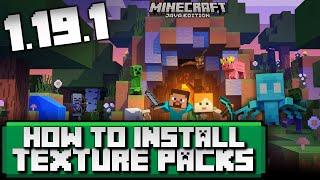 How To Download & Install 1.19.1 Texture Packs in Minecraft 1.19.1