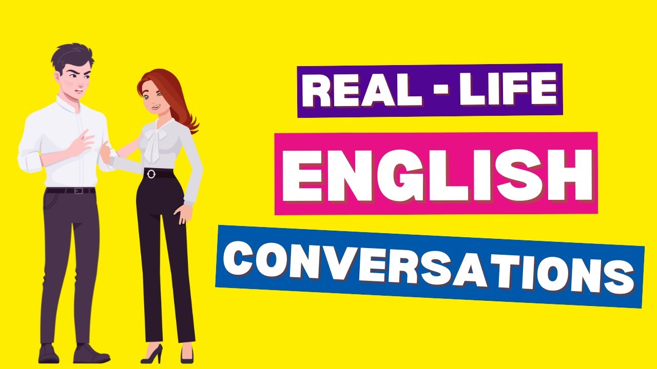 Learn Real-life English Conversations for English Speaking Practice l ...