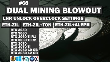 DUAL MINING AND TRIPLE MINING LOLMINER ETH ZIL TON ALEPH RTX 3050 3060 3060 TI 3070  3070 TI 3080