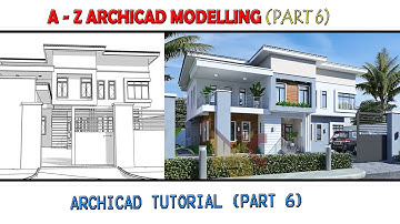 A - Z (PART 6)ARCHICAD MODELING TUTORIAL  #archicad #tutorials