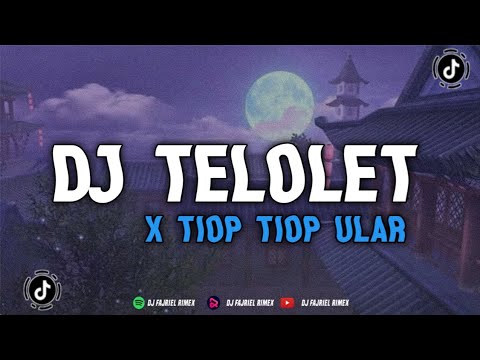 DJ TELOLET X TIOP TIOP ULAR STYLE SAHRUL CKN VIRAL TIKTOK 🔥 || DJ FAJRIEL RIMEX