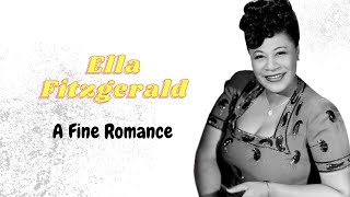 A Fine Romance - Ella Fitzgerald Lyrics Video (HD) Resimi