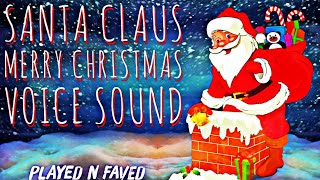 Santa Claus Merry Christmas Voice Sound Effect | Various Santa's Saying Merry Christmas | Free screenshot 3