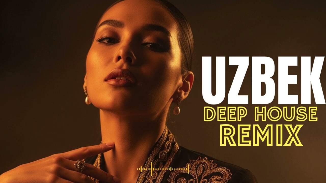Uzbek Deep House Remix 2026 🌙 Oriental Love Beats for Night Vibes
