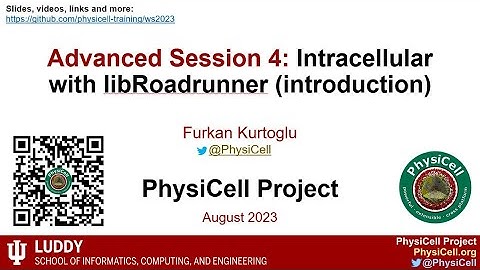 PhysiCell Workshop 2023 Advanced Session 4: Intracellular with libRoadrunner (introduction)