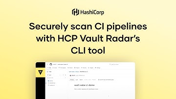 Securely scan CI pipelines with HCP Vault Radar’s CLI tool