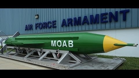 Mother of all Bombs - (ULTIMATE WEAPONS)