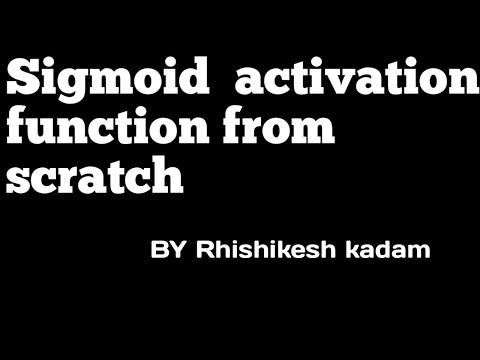 Sigmoid activation function clearly explained in python | jupyter notebook