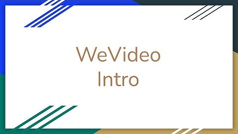 WeVideo Intro