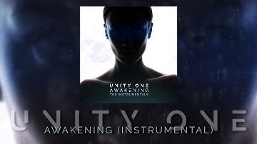 Unity One - Awakening (Instrumental) (2018)