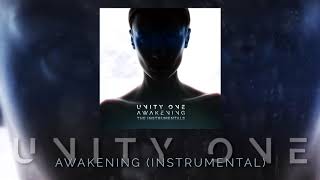 Unity One - Awakening (Instrumental) (2018)