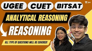 UGEE BITSAT CUET - Analytical Reasoning - Reasoning | All types of Questions Covered | Namo Kaul