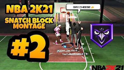 NBA 2K21 SNATCH BLOCK MONTAGE #2