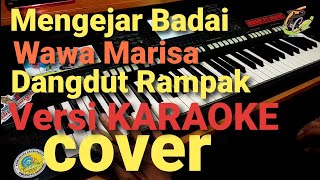 MENGEJAR BADAI - WAWA MARISA | Dangdut Koplo Rampak Jaipong versi KARAOKE Full Lirik