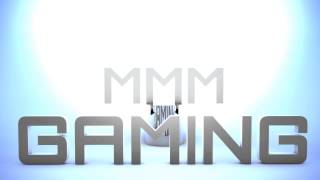 mMm Gaming Intro With CC's