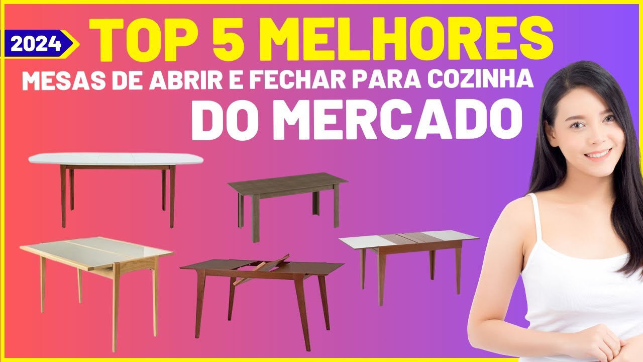 Top 5 Melhores Mesas de Abrir e Fechar para Cozinha 2024 - YouTube