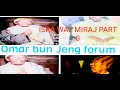 Omar bun jeng isra wal miraj part 3