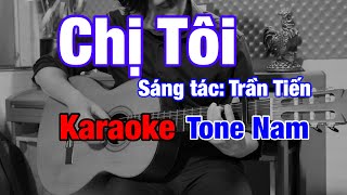 Chị Tôi - Karaoke Tone Nam - Beat Guitar