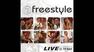 Video thumbnail of "After The Love Has Gone - Freestyle ‎(Live @ 19 East)"