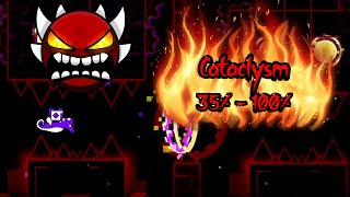 Cataclysm | By: GgbOy | First Extreme Demon | Progress (35% - 100%) | Geometry Dash 2.11
