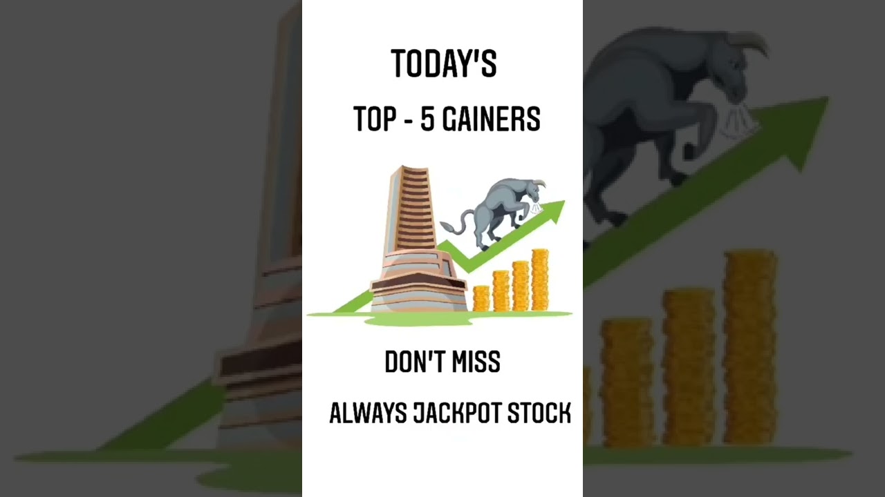 Top 5 JACKPOT GAINERS STOCK FOR TODAY/BEST PROFITABLE STOCKS TO BUY